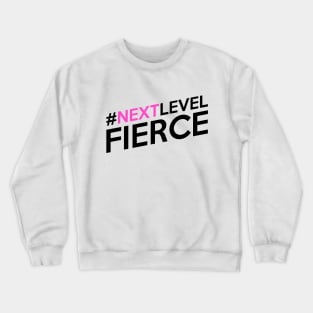 ANTM - Nextl Level Fierce Crewneck Sweatshirt